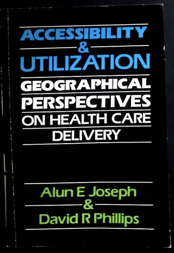 Accessibility and utilization - accessibility,