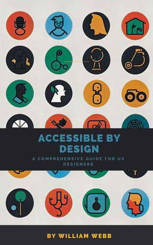 Accessible design a - accessible, by